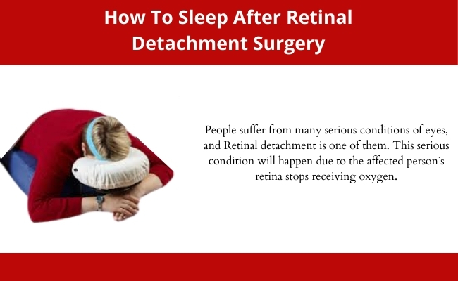 How To Sleep After Retinal Detachment Surgery