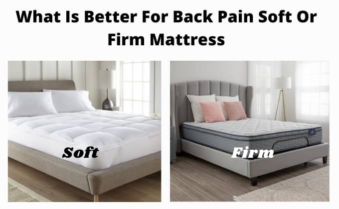 what is better for back pain soft or firm mattress.jpg