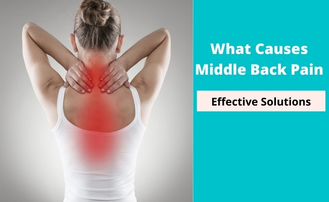 What Causes Middle Back Pain