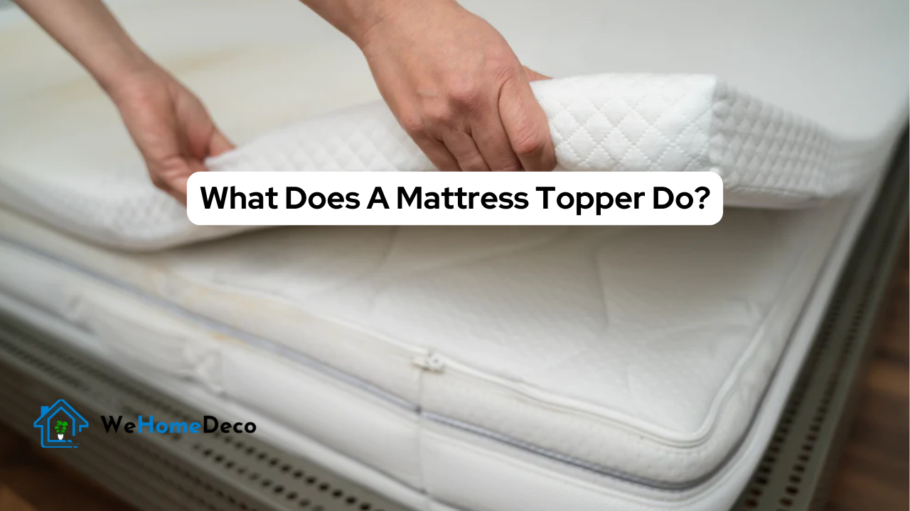 What Does a Mattress Topper Do? Is a Mattress Toppe Worth It? | We Home ...